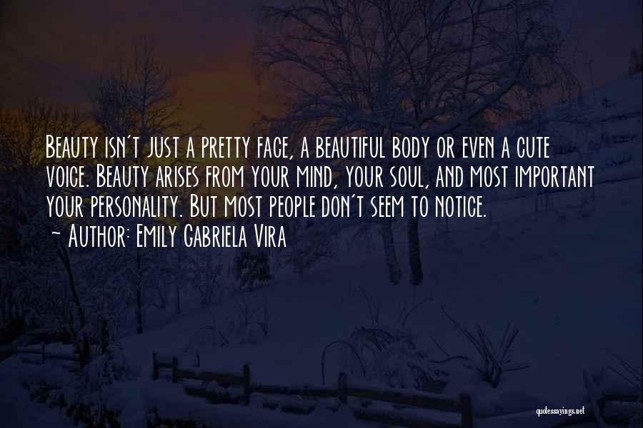 Your Beauty Face Quotes By Emily Gabriela Vira