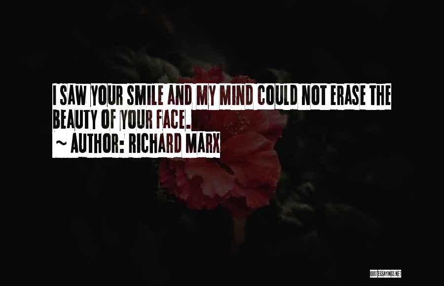 Your Beauty Face Quotes By Richard Marx