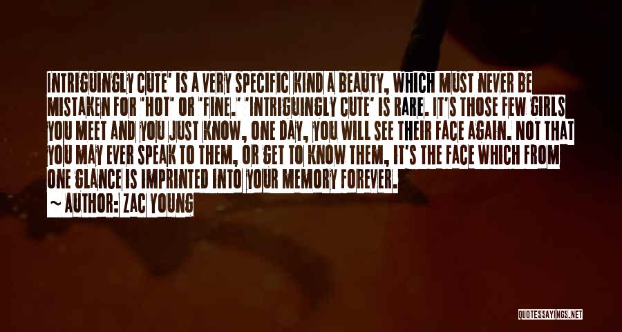 Your Beauty Face Quotes By Zac Young