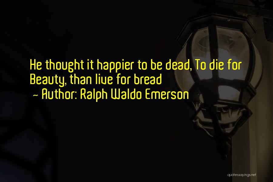 Your Beauty Short Quotes By Ralph Waldo Emerson