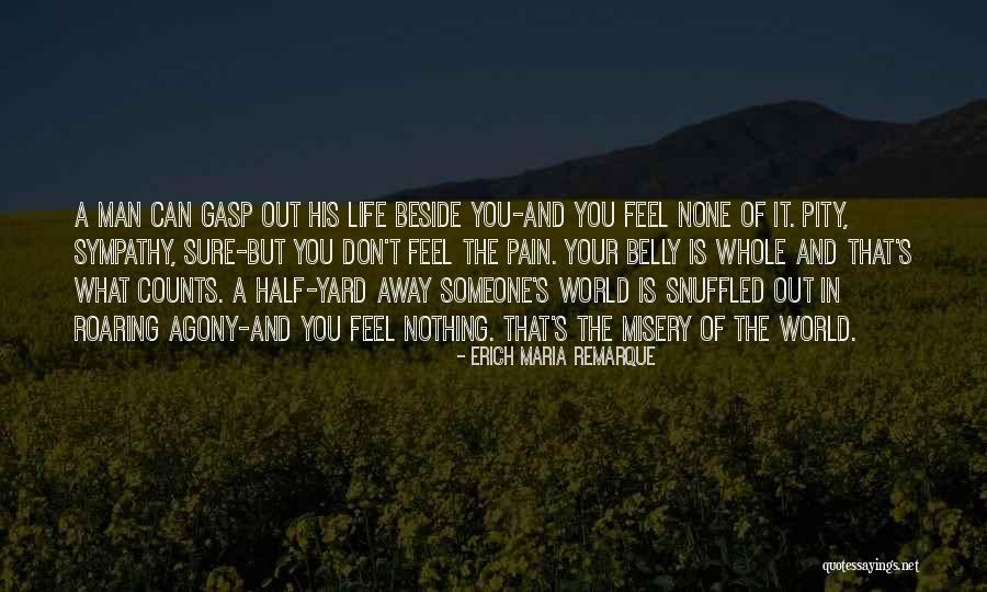 Your Belly Quotes By Erich Maria Remarque Your Belly Quotes By Erich Maria Remarque