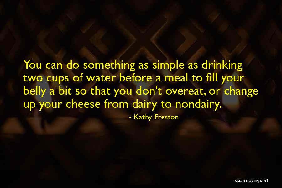 Your Belly Quotes By Kathy Freston Your Belly Quotes By Kathy Freston