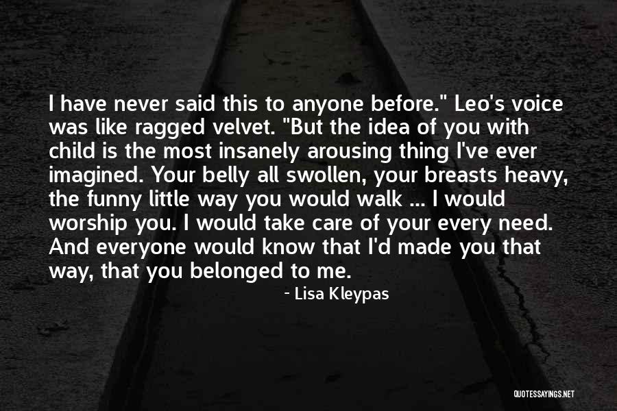 Your Belly Quotes By Lisa Kleypas Your Belly Quotes By Lisa Kleypas