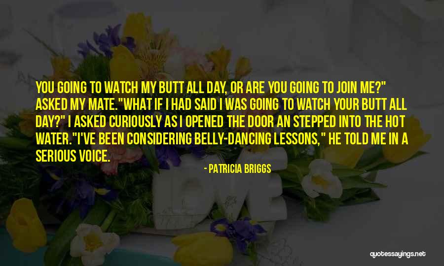 Your Belly Quotes By Patricia Briggs Your Belly Quotes By Patricia Briggs