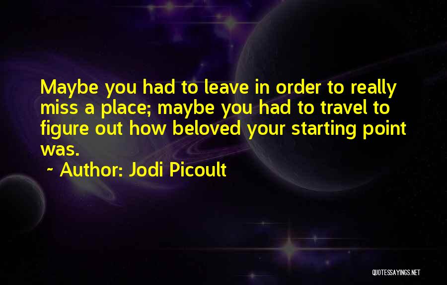 Your Beloved Quotes By Jodi Picoult