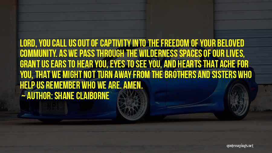Your Beloved Quotes By Shane Claiborne