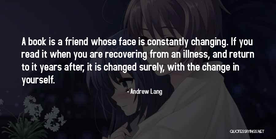 Your Best Friend Changing Quotes By Andrew Lang Your Best Friend Changing Quotes By Andrew Lang