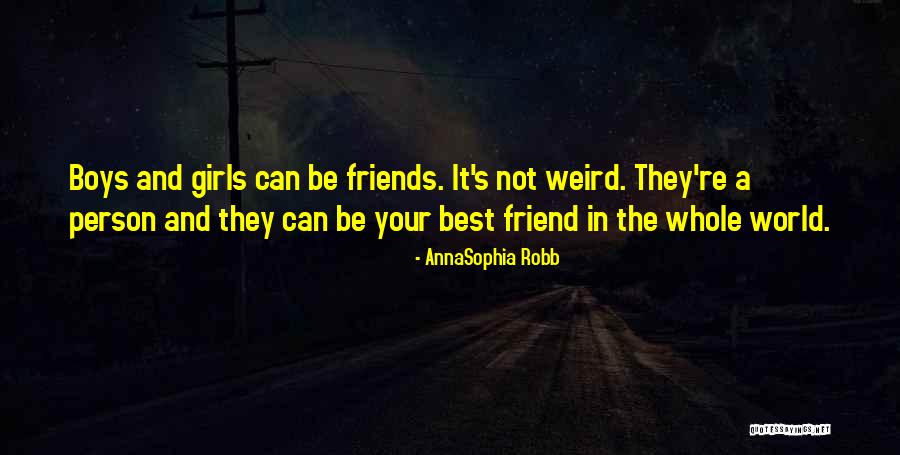 Your Best Friend In The Whole World Quotes By AnnaSophia Robb Your Best Friend In The Whole World Quotes By AnnaSophia Robb