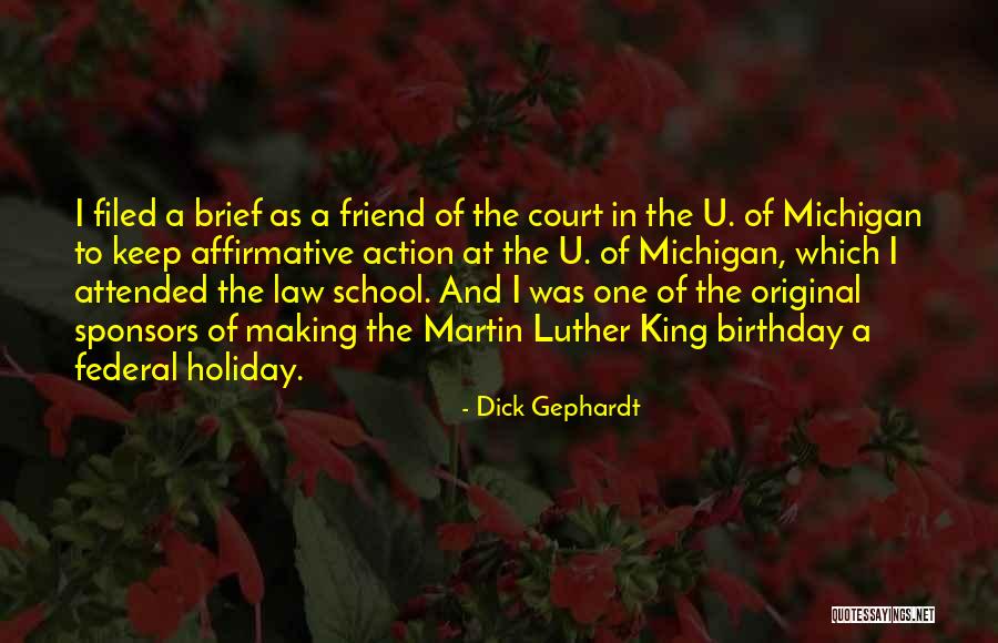 Your Best Friend On Her Birthday Quotes By Dick Gephardt