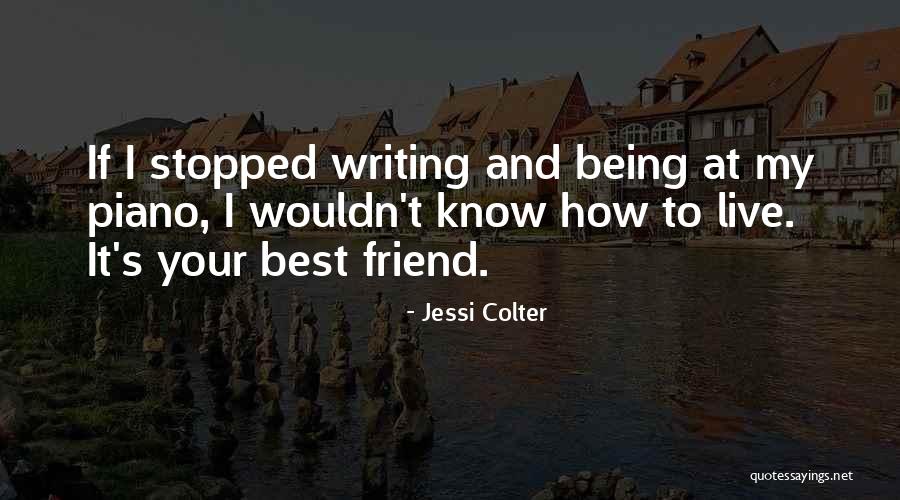 Your Best Friend Quotes By Jessi Colter