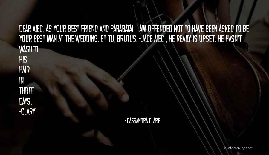 Your Best Friend/sister Quotes By Cassandra Clare Your Best Friend/sister Quotes By Cassandra Clare