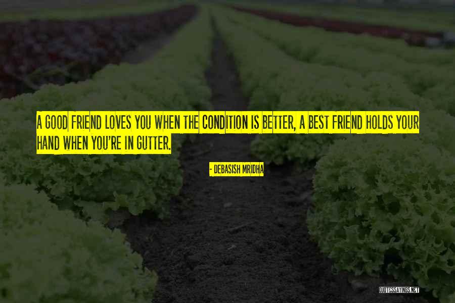 Your Best Friend/sister Quotes By Debasish Mridha Your Best Friend/sister Quotes By Debasish Mridha