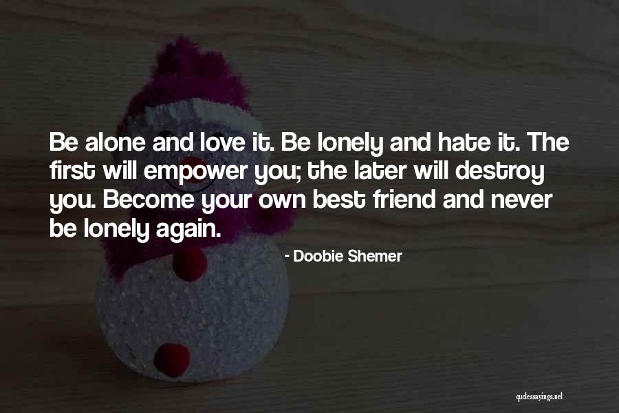 Your Best Friend/sister Quotes By Doobie Shemer