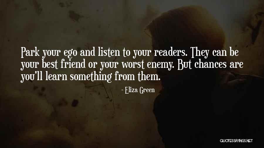 Your Best Friend/sister Quotes By Eliza Green Your Best Friend/sister Quotes By Eliza Green