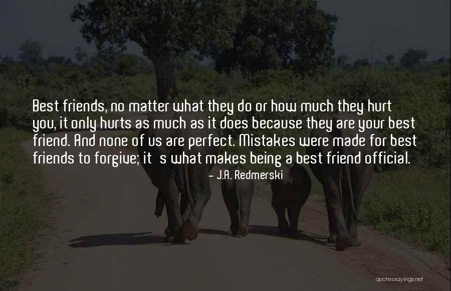 Your Best Friend/sister Quotes By J.A. Redmerski Your Best Friend/sister Quotes By J.A. Redmerski