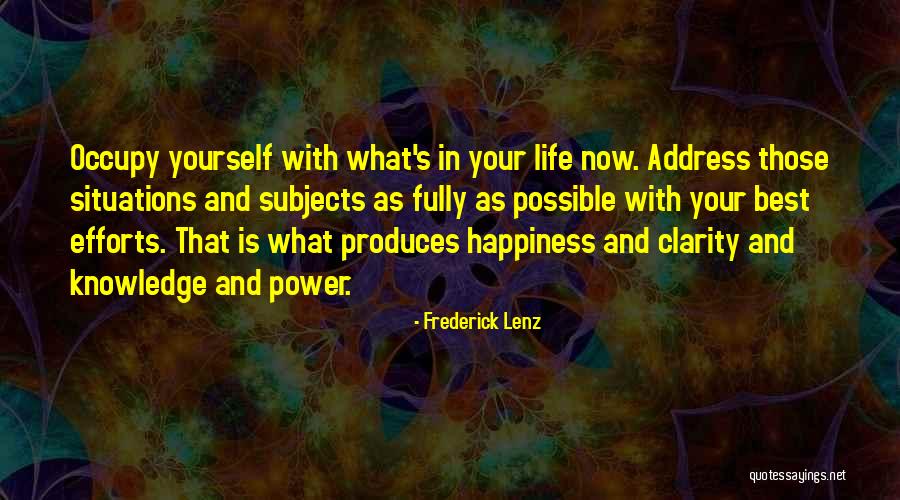 Your Best Life Now Quotes By Frederick Lenz Your Best Life Now Quotes By Frederick Lenz