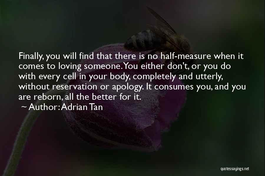 Your Better Half Quotes By Adrian Tan