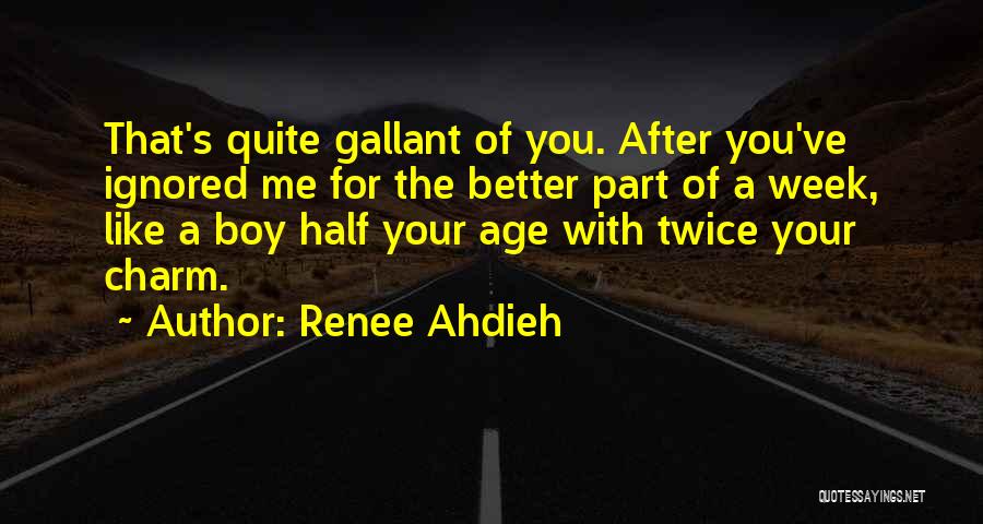 Your Better Half Quotes By Renee Ahdieh