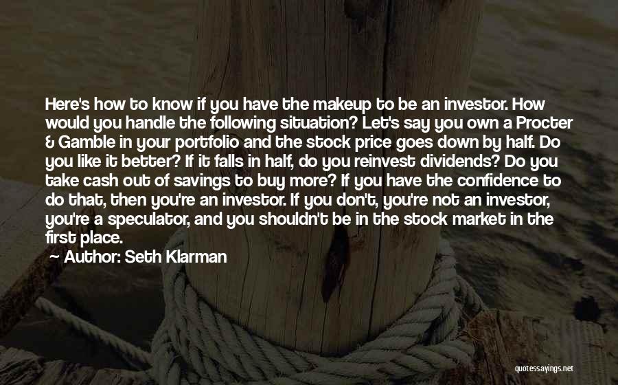 Your Better Half Quotes By Seth Klarman