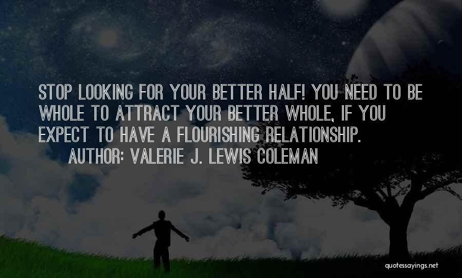 Your Better Half Quotes By Valerie J. Lewis Coleman