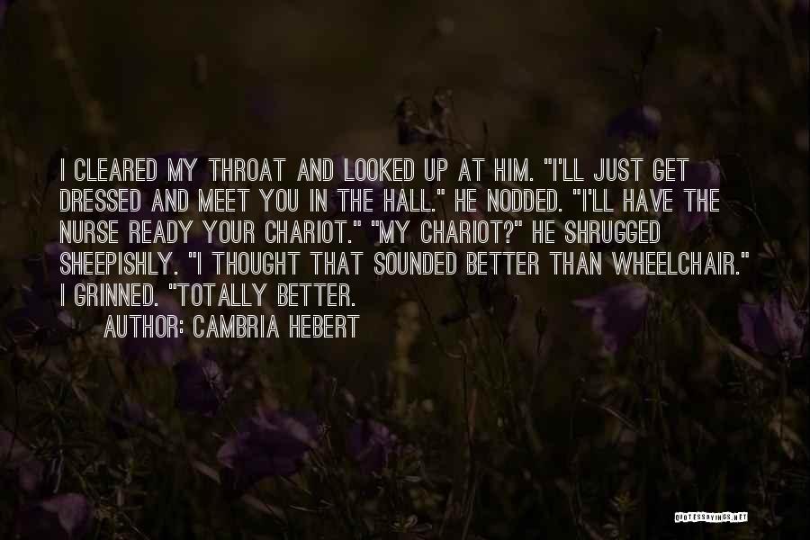 Your Better Than That Quotes By Cambria Hebert