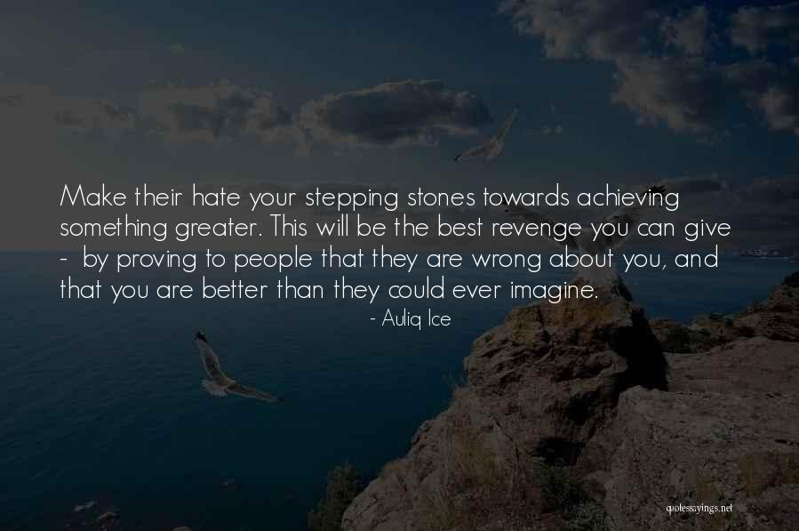 Your Better Than The Best Quotes By Auliq Ice Your Better Than The Best Quotes By Auliq Ice