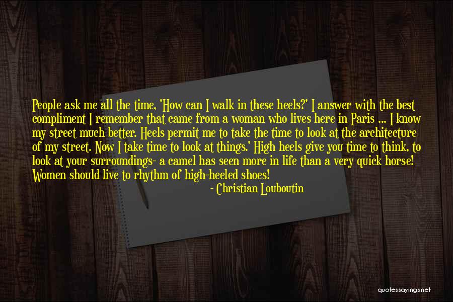 Your Better Than The Best Quotes By Christian Louboutin Your Better Than The Best Quotes By Christian Louboutin
