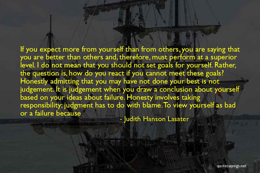 Your Better Than The Best Quotes By Judith Hanson Lasater Your Better Than The Best Quotes By Judith Hanson Lasater