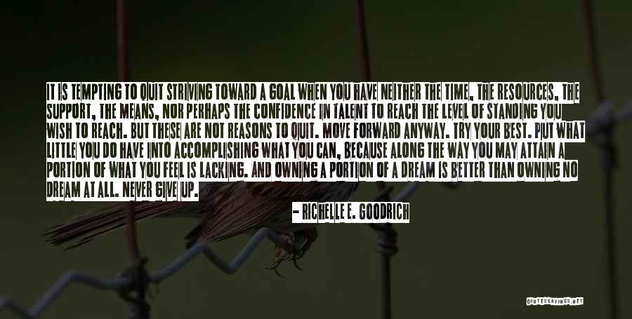 Your Better Than The Best Quotes By Richelle E. Goodrich Your Better Than The Best Quotes By Richelle E. Goodrich