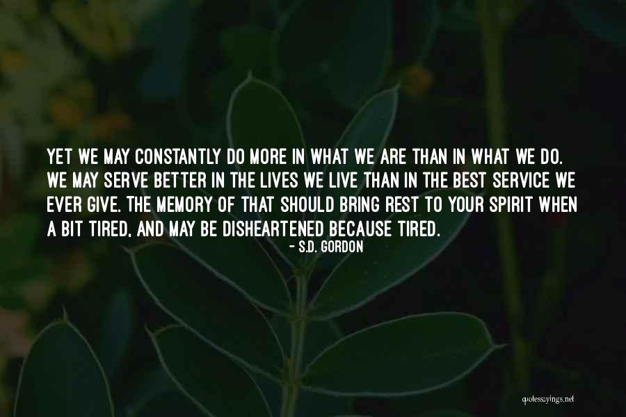 Your Better Than The Best Quotes By S.D. Gordon Your Better Than The Best Quotes By S.D. Gordon