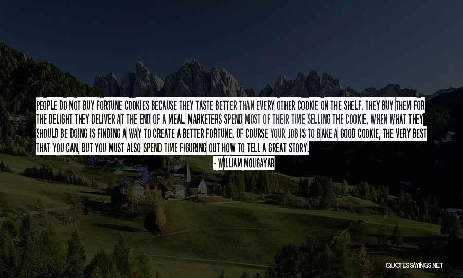 Your Better Than The Best Quotes By William Mougayar Your Better Than The Best Quotes By William Mougayar
