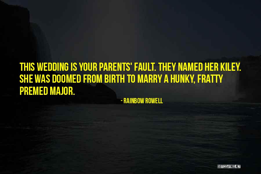 Your Birth Quotes By Rainbow Rowell Your Birth Quotes By Rainbow Rowell
