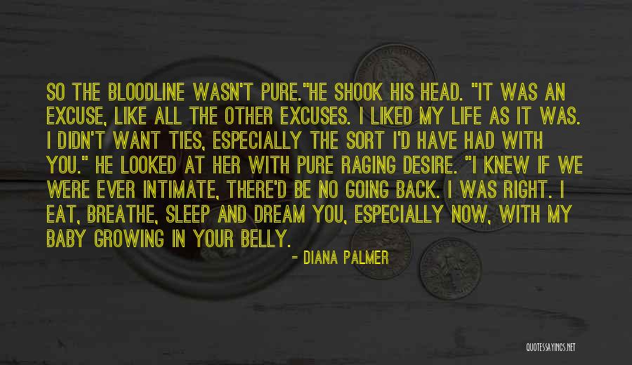 Your Bloodline Quotes By Diana Palmer