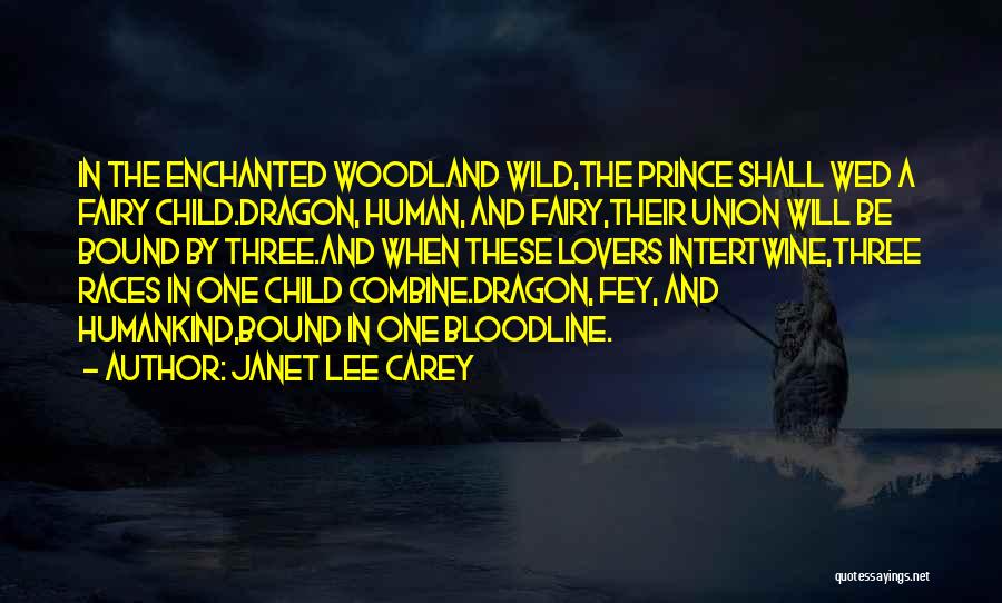 Your Bloodline Quotes By Janet Lee Carey