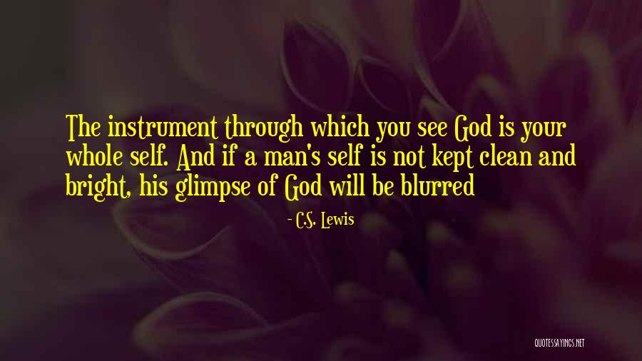 Your Blurred Quotes By C.S. Lewis Your Blurred Quotes By C.S. Lewis
