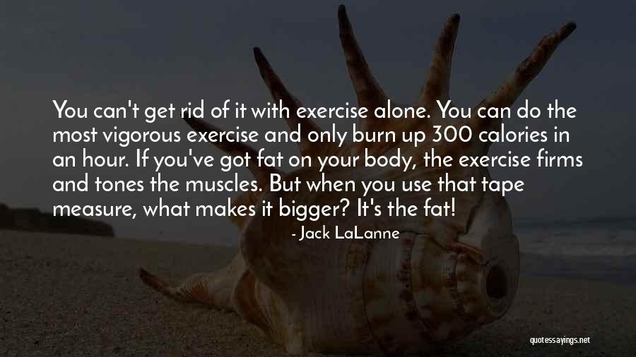 Your Body And Fitness Quotes By Jack LaLanne Your Body And Fitness Quotes By Jack LaLanne