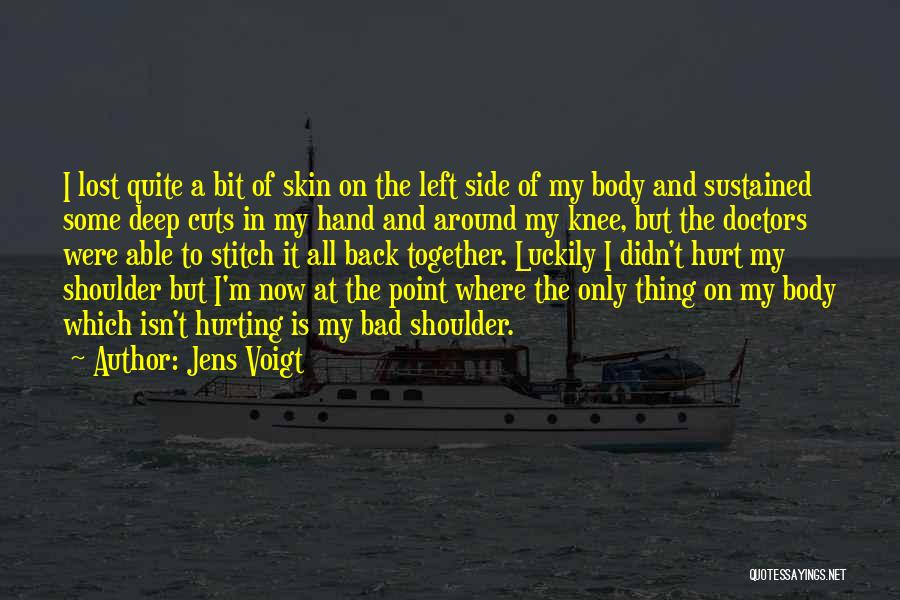 Your Body Hurting Quotes By Jens Voigt