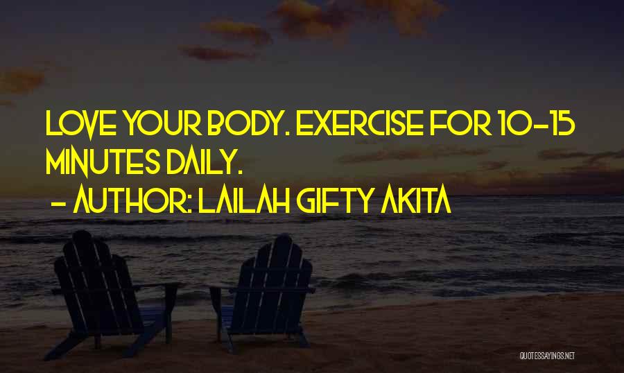 Your Body Image Quotes By Lailah Gifty Akita