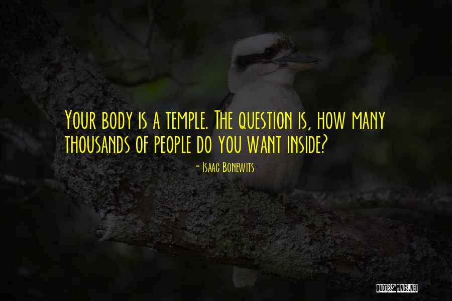 Your Body Is A Temple Quotes By Isaac Bonewits Your Body Is A Temple Quotes By Isaac Bonewits
