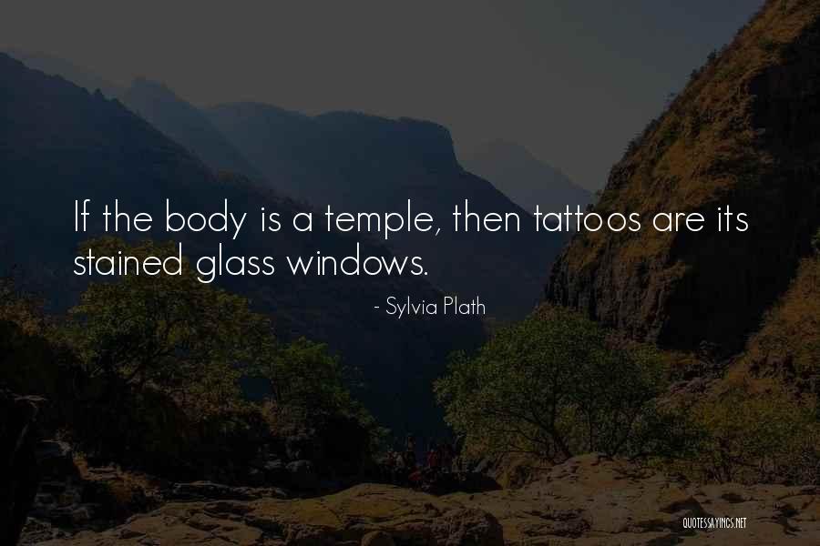 Your Body Is A Temple Quotes By Sylvia Plath Your Body Is A Temple Quotes By Sylvia Plath