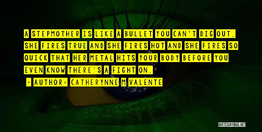 Your Body Is Hot Quotes By Catherynne M Valente