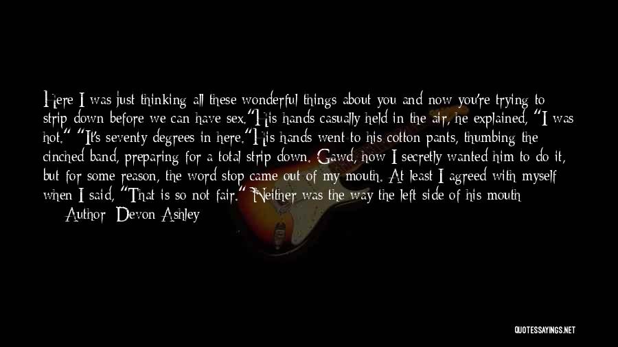 Your Body Is Hot Quotes By Devon Ashley