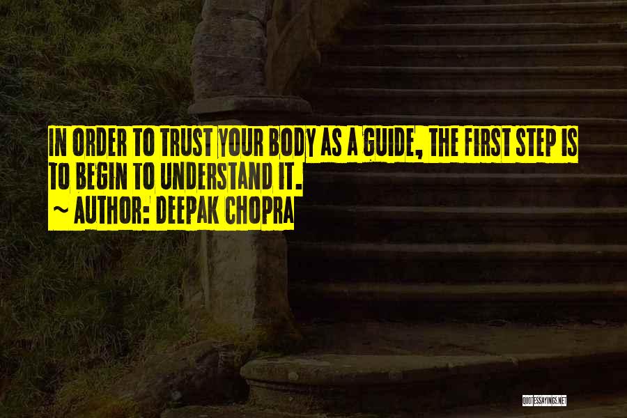 Your Body Quotes By Deepak Chopra