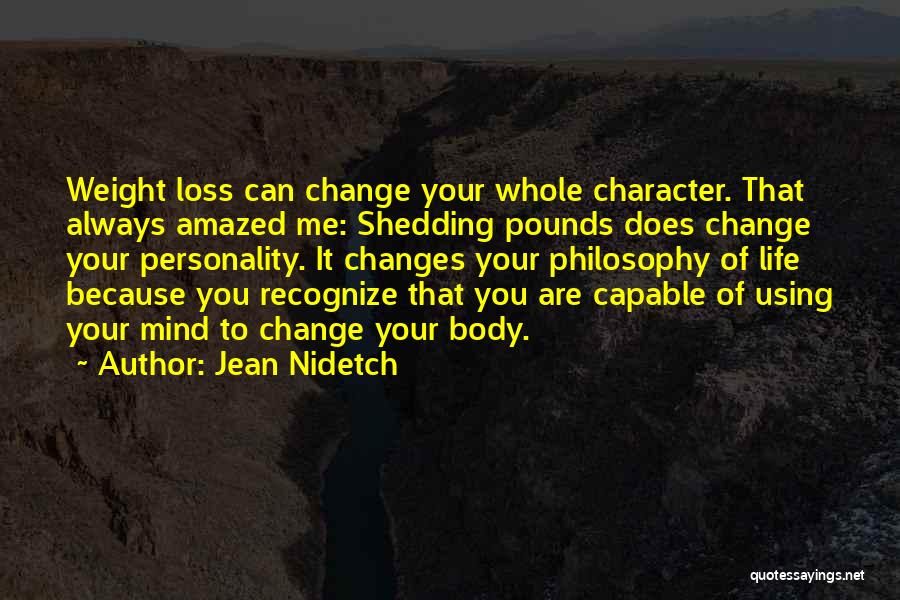 Your Body Weight Quotes By Jean Nidetch