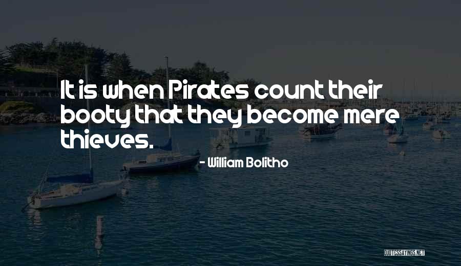 Your Booty Quotes By William Bolitho Your Booty Quotes By William Bolitho