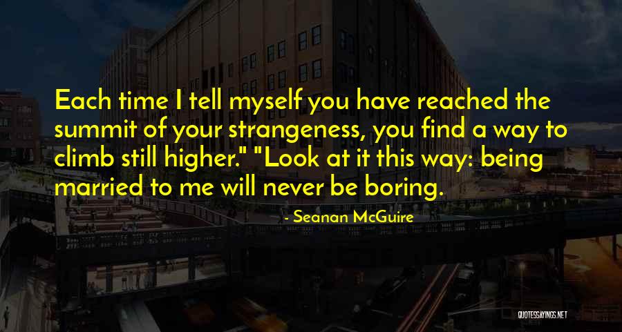 Your Boring Me Quotes By Seanan McGuire