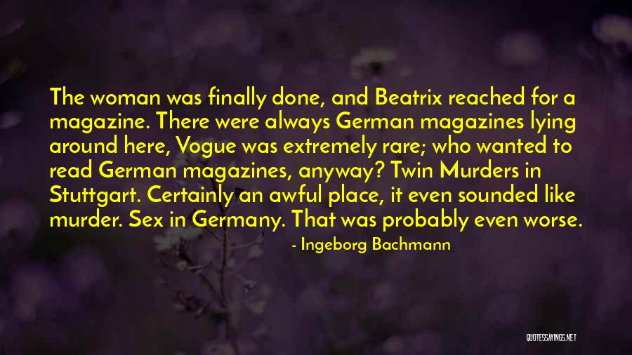 Your Boyfriend Being Ashamed Of You Quotes By Ingeborg Bachmann Your Boyfriend Being Ashamed Of You Quotes By Ingeborg Bachmann