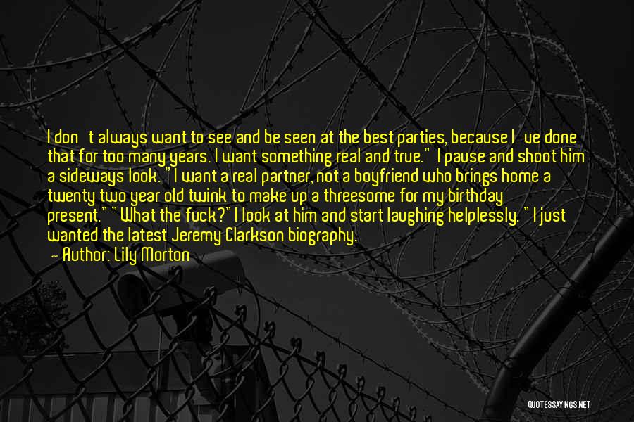 Your Boyfriend Birthday Quotes By Lily Morton