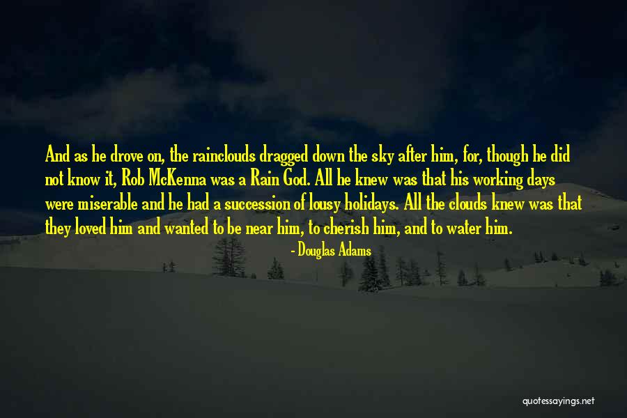 Your Boyfriend Ditching You For His Friends Quotes By Douglas Adams Your Boyfriend Ditching You For His Friends Quotes By Douglas Adams