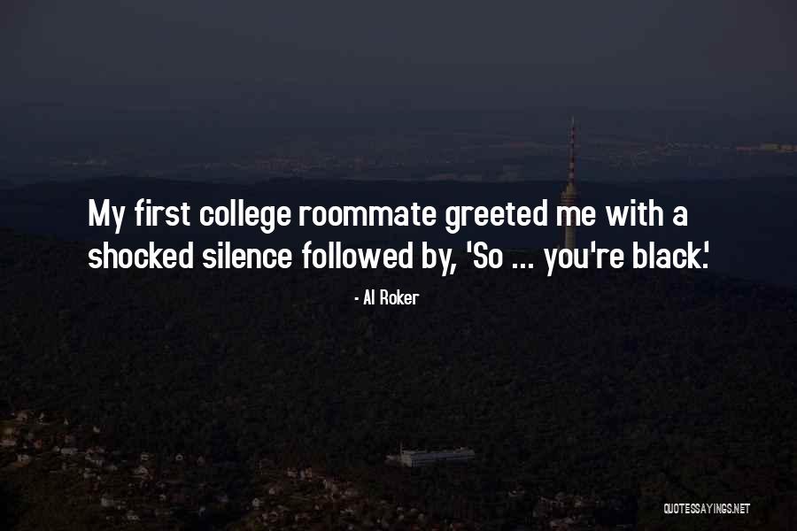 Your Boyfriend In Prison Quotes By Al Roker Your Boyfriend In Prison Quotes By Al Roker